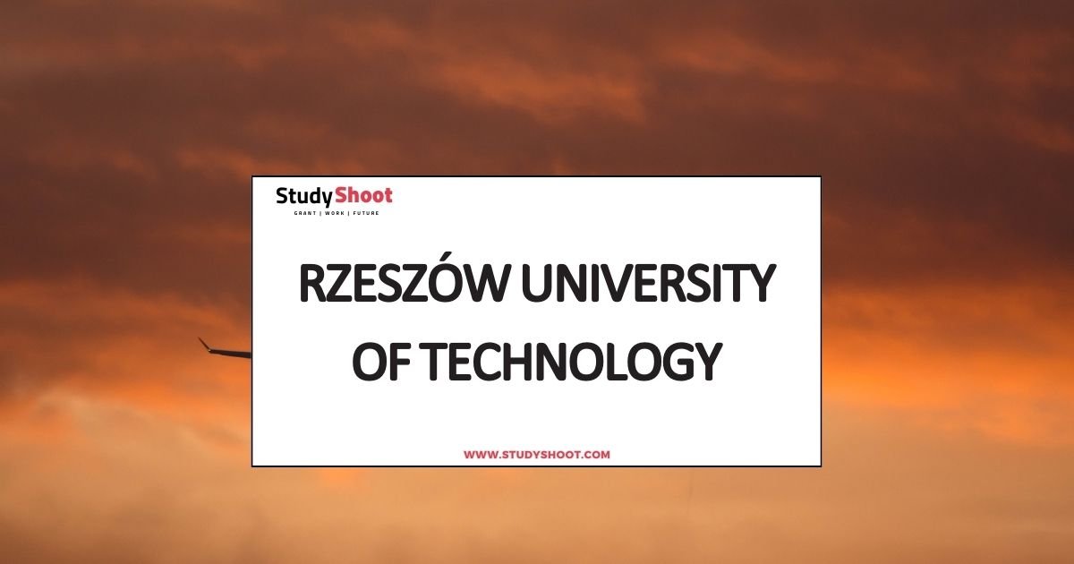 جامعة رزيسزو للتكنولوجيا (Rzeszów University of Technology)