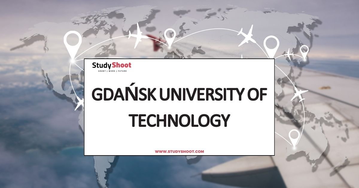 جامعة غدانسك للتكنولوجيا (Gdańsk University of Technology)